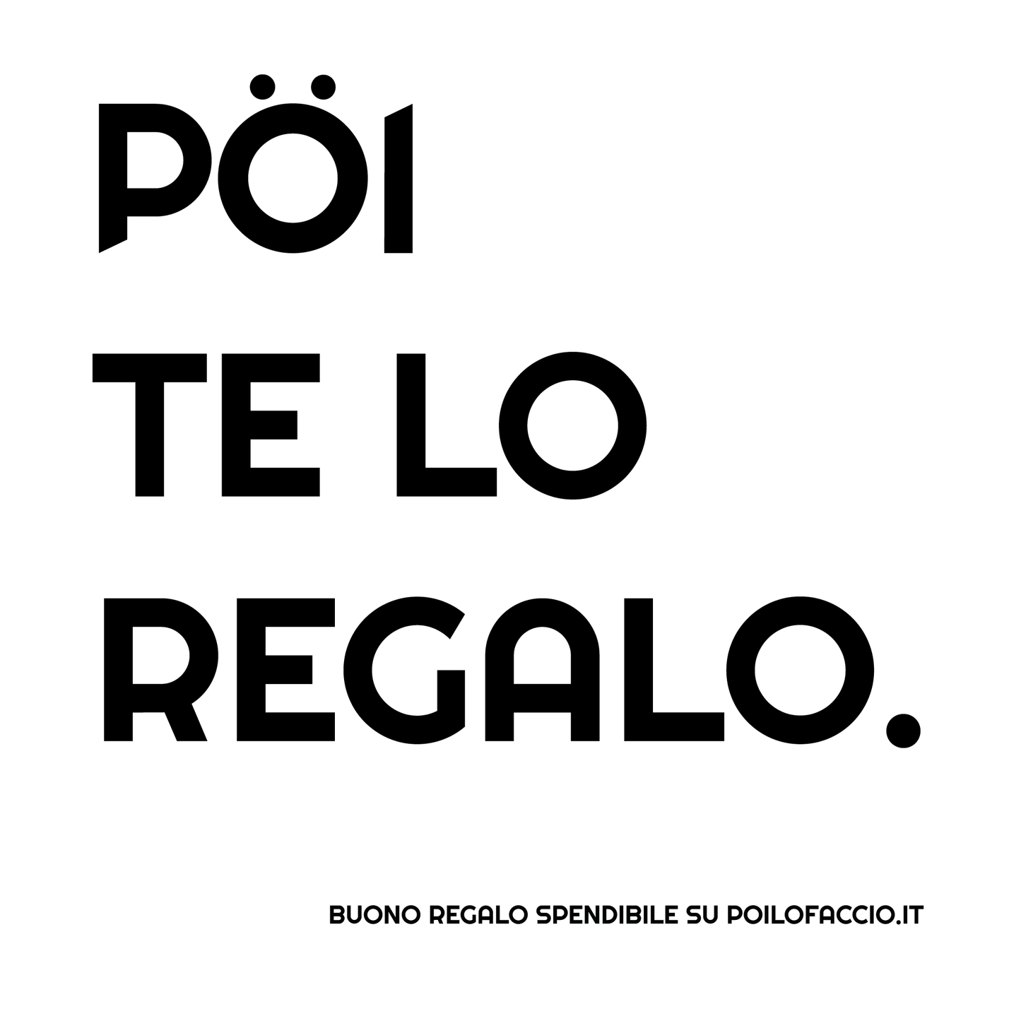 BUONO - PÖI TE LO REGALO