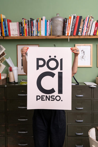 POSTER - PÖI CI PENSO