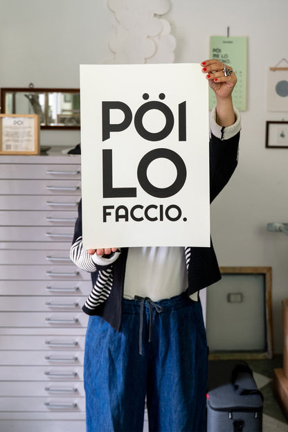 POSTER - PÖI LO FACCIO