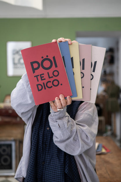 QUADERNO - PÖI TE LO DICO