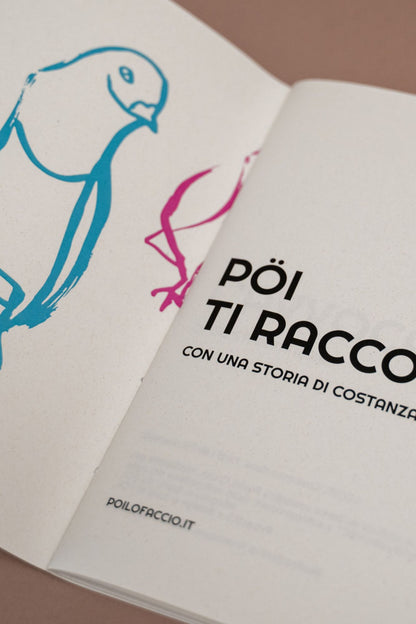 QUADERNO - PÖI TI RACCONTO /01 con una storia di Costanza Masi