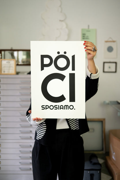 POSTER - PÖI CI SPOSIAMO